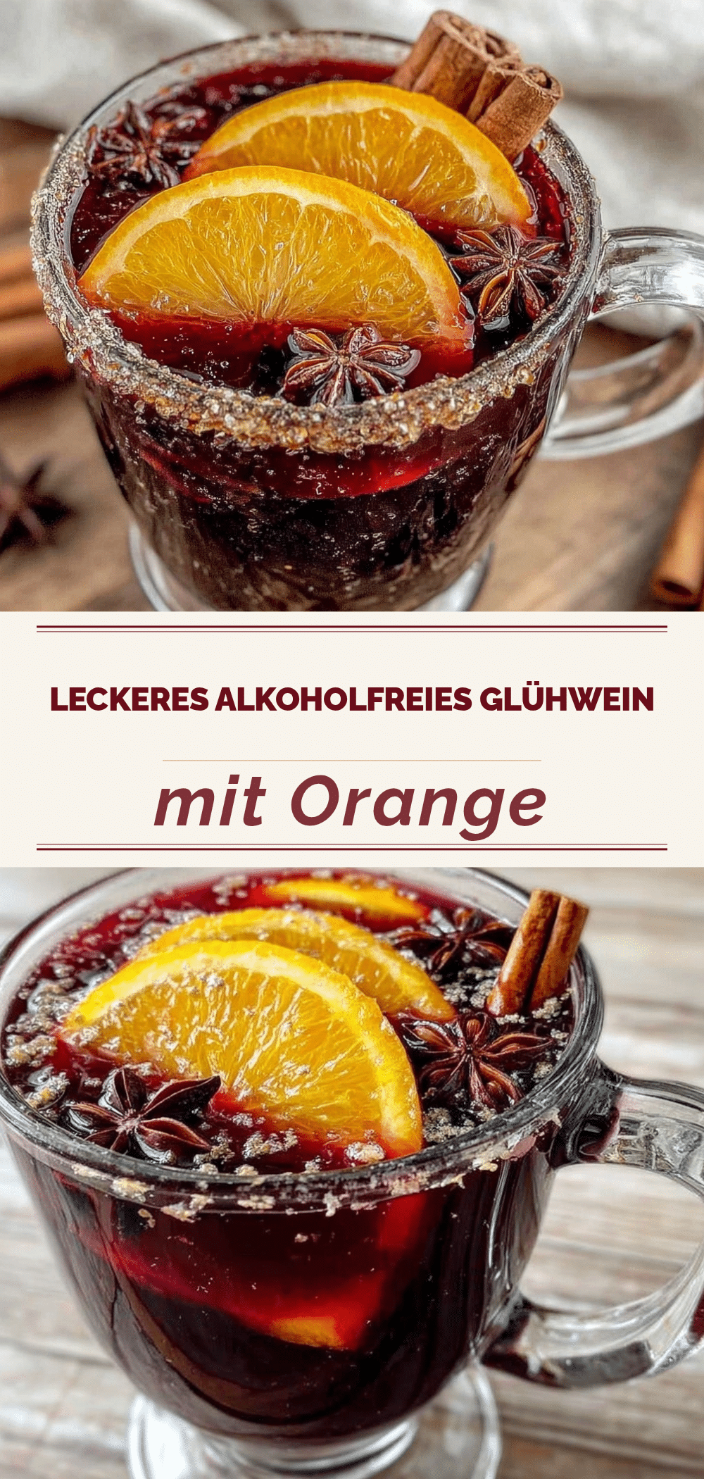 Alkoholfreier Herbst-Glühwein: Zimt & Orange 5 alkoholfreier Herbst-Glühwein recipe