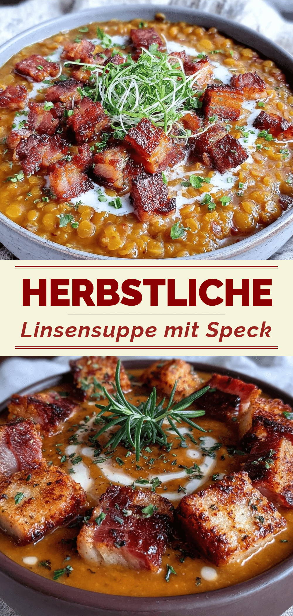 Herbstliche Linsensuppe mit knusprigem Speck: 5-Minuten Herbstmenü 5 herbstliche Linsensuppe mit knusprigem Speck recipe