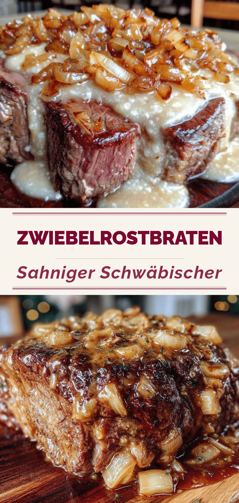 Sahniger Schwäbischer Zwiebelrostbraten: Bestes Rezept für Gäste 5 Schwäbischer Zwiebelrostbraten recipe