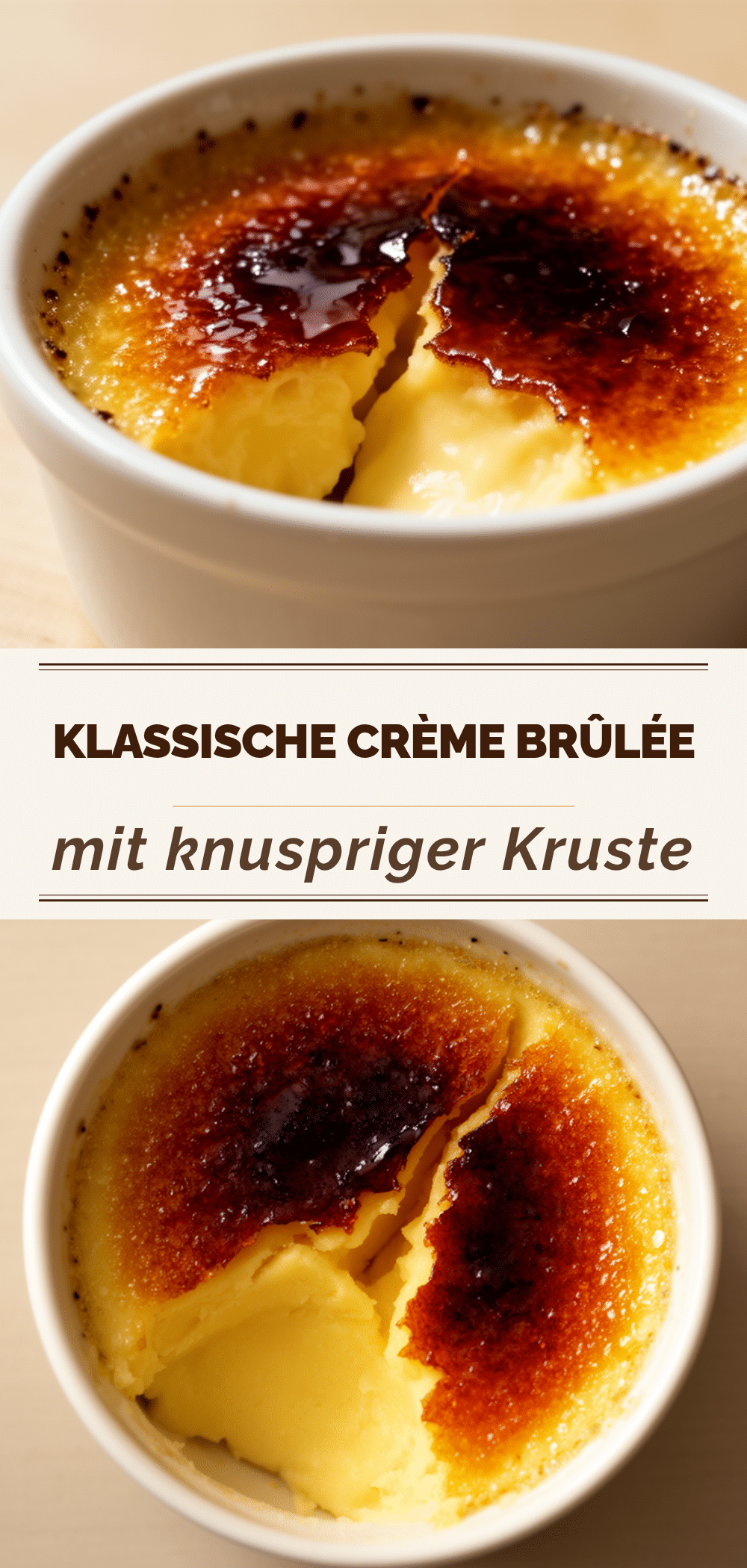 Klassische Crème Brûlée: Das perfekte Rezept mit knuspriger Kruste 5 Klassische Crème Brûlée recipe