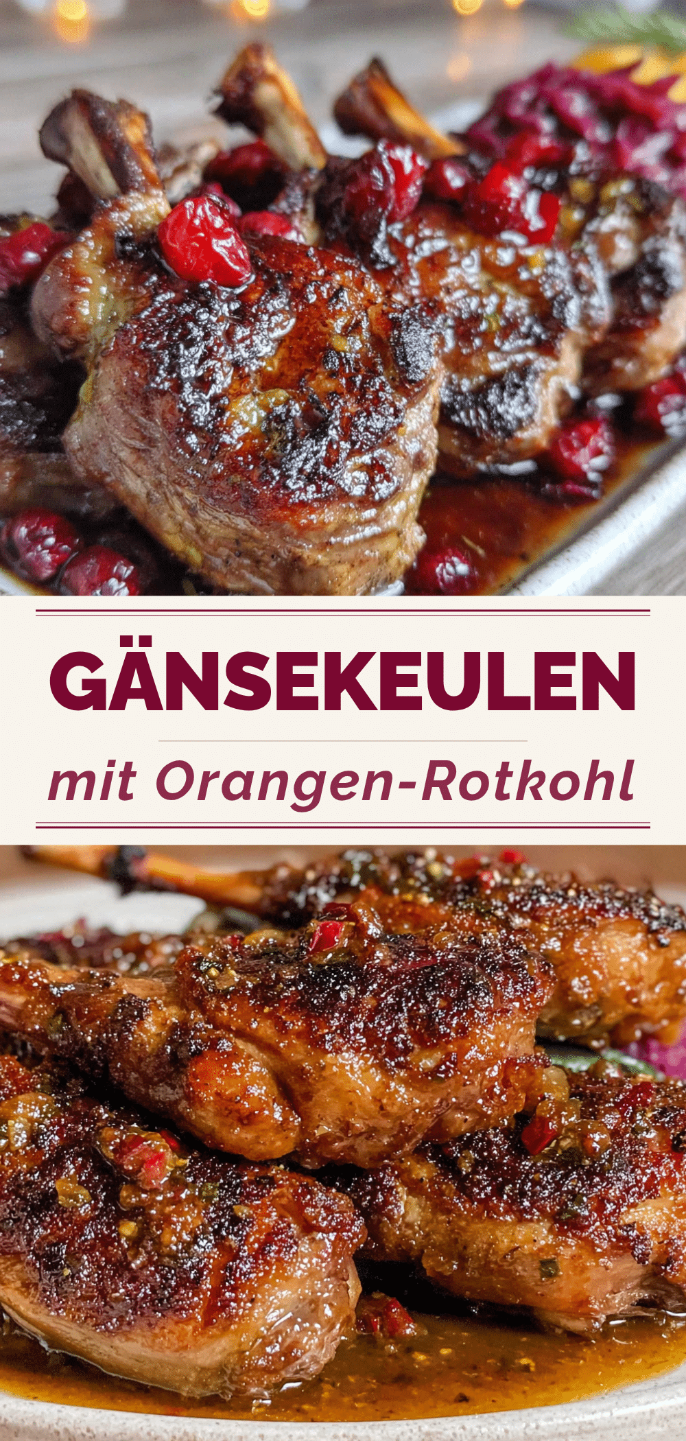 Gänsekeulen mit Orangen-Rotkohl: Perfekt für 1-2 Portionen 5 Gänsekeulen mit Orangen-Rotkohl recipe