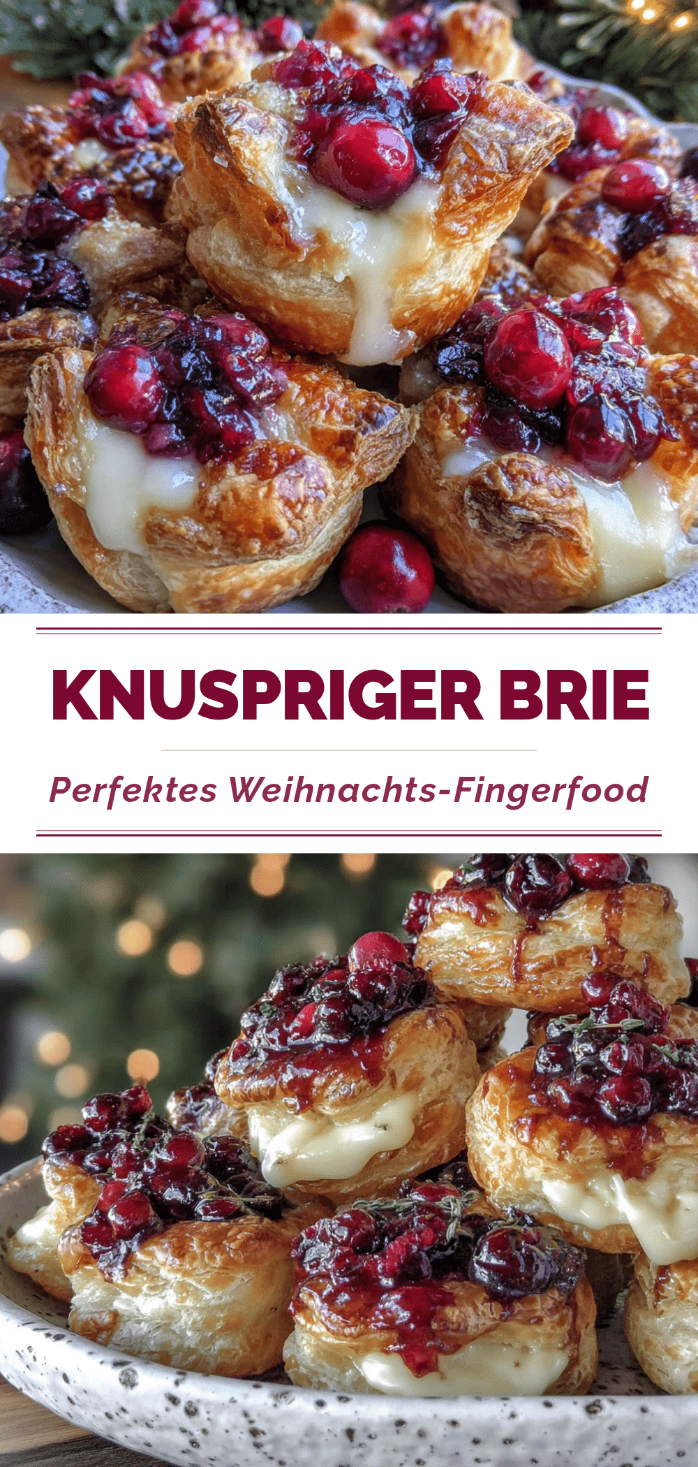 Weihnachts-Fingerfood: Perfekter Brie-Berry 5 Weihnachts-Fingerfood Brie-Berry recipe